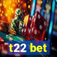 t22 bet